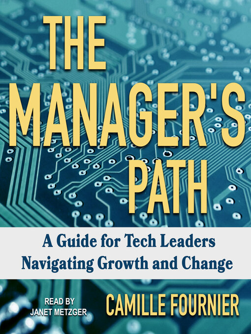 Title details for The Manager's Path by Camille Fournier - Available